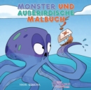 Monster und Ausserirdische Malbuch : Fur Kinder im Alter von 4-8 Jahren - Book