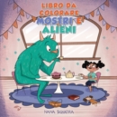Libro da colorare Mostri e alieni : Per bambini dai 4 agli 8 anni - Book