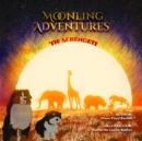 Moonling Advenures-The Serengeti - eBook