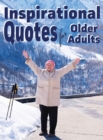 Inspirational Quotes for Older Adults - Book