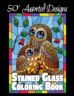 Stained Glass Coloring Book : 50+ Assorted Designs - Book