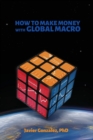How to Make Money with Global Macro - Book