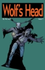 Wolf's Head - An Original Graphic Novel Series : Issue 7 - Book