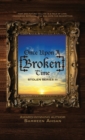 Once Upon A [Broken] Time : [Stolen] Series III - Book