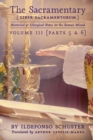 The Sacramentary (Liber Sacramentorum) : Vol. 3: Historical & Liturgical Notes on the Roman Missal - Book