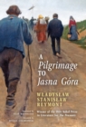 A Pilgrimage to Jasna Gora (English Translation) : Pielgrzymka do Jasnej Gory - Book