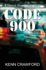 Code 900 : A Derrick Stone Crime Story - Book
