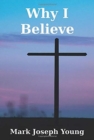 Why I Believe - Book