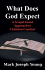 What Does God Expect? - Book