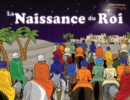 La Naissance du Roi : Le Messie est ne ! - Book