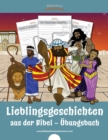 Lieblingsgeschichten aus der Bibel - UEbungsbuch - Book