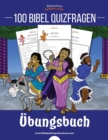 100 Bibel Quizfragen - UEbungsbuch - Book