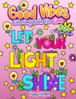 Good Vibes Coloring Book - Book