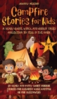 Campfire Stories for Kids Part II : 20 Scary and Funny Short Horror Stories for Children while Camping or for Sleepovers - Book