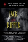 Jack the Ripper : House of Mystery Radio Show presents - Book