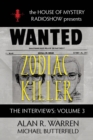 Zodiac Killer Interviews : House of Mystery Radio Show Presents - Book