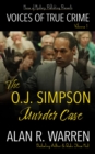 The O.J. Simpson Murder Case - eBook
