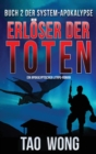 Erloeser der Toten : Ein LitRPG-Apokalypse Roman (Die System-Apokalypse) - Book