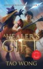 A Healer's Gift : Light Novel edition: Book 1 of the Adventures on Brad - Book