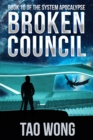 Broken Council : A Space Opera, Post-Apocalyptic LitRPG - Book