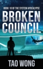 Broken Council : A Space Opera, Post-Apocalyptic LitRPG - Book