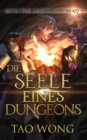 Die Seele eines Dungeons : Ein LitRPG Roman - Book