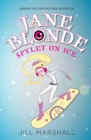 Jane Blonde Spylet on Ice - Book