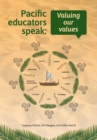 Pacific educators speak : Valuing our values - Book