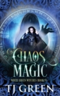 Chaos Magic : Paranormal Witch Mysteries - Book