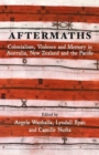 Aftermaths : Colonialism, Violence and Memory in Australia, New Zealand and the Pacific - Book