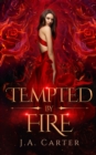 Tempted by Fire : A Paranormal Vampire Romance - Book