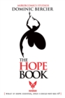 The Hope Book : What if Hope Existed, Only I Could Not See It? - eBook