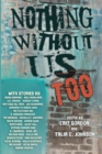 Nothing Without Us Too - Book