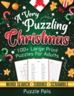 A Very Puzzling Christmas : 100+ Large Print Puzzles For Adults - Book