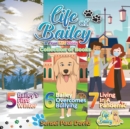 Life of Bailey : Collection of Books 5-6-7 - Book