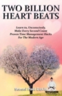 Sensei Self Development Series : Two Billion Heart Beats: Learn to, Unconsciously, Make Every Second Count Proven Time Management Hacks For The Modern Age - Book