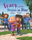Tracy and the Heroes in Blue - Book