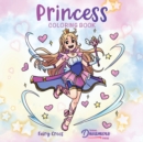 Princess Coloring Book : For Kids Ages 4-8, 9-12 - Book