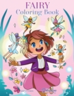 Fairy Coloring Book : For Kids Ages 6-8, 9-12 - Book