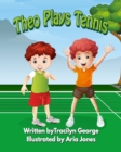 Theo Plays Tennis - Book