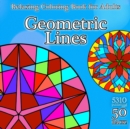 Geometric Lines : Relaxing Coloring Book for Adults - Book