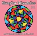 Simpler Mandalas : Motivational Coloring Book for Adults - Book