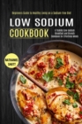 Low Sodium Cookbook : A Yummy Low-sodium Breakfast and Brunch Cookbook for Effortless Meals (Beginners Guide to Healthy Living on a Sodium-free Diet) - Book