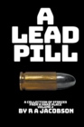 A Lead Pill - Book