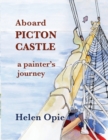Aboard Picton Castle : A painter's journey - Book