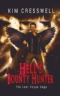 Hell's Bounty Hunter : The Lost Vegas Saga - Book