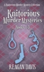 Knitorious Murder Mysteries Books 1-3 : A Knitorious Murder Mystery Series - Book