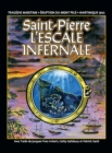 Saint-Pierre L'ESCALE INFERNALE : La tragedie des bateaux et des passagers le 8 mai 1902 - Book