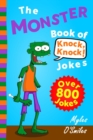 The Monster Book of Knock Knock Jokes - Book