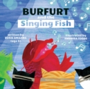 Burfurt and the Singing Fish - Book